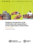 Image for Systemes d&#39;inspection et de certification des importations et des exportations alimentaires : Cinquieme edition. Commission FAO/OMS du Codex Alimentarius