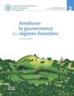 Image for Ameliorer la Gouvernance des Regimes Forestiers. Un Guide Pratique