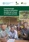 Image for Communautes Locales et Utilisation Durable de la Faune en Afrique Centrale