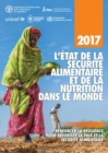 Image for L&#39;Etat de la securite alimentaire et de la nutrition dans le monde 2017 : Renforcer la resilience pour favoriser la paix et la securite alimentaire