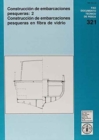 Image for Construccion de Embarcaciones Pesqueras (Fao Documentos Tecnicos de Pesca y Acuicultura)