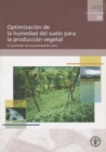 Image for Optimizacion de La Humedad del Suelo Para La Produccion Vegetal