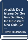 Image for Analisis de Sistema de Gestion del Riego de Desastres