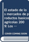 Image for El Estado de Los Mercados de Productos Basicos Agricolas 2009