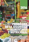 Image for America Latina y el Caribe: Panorama de la seguridad alimentaria y nutricional 2016 : Sistemas alimentarios sostenibles para poner fin al hambre y la malnutricion
