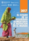 Image for El estado de la seguridad alimentaria y la nutricion en el mundo 2017 : Fomentando la resiliencia en aras de la paz y la seguridad alimentaria