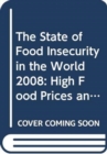 Image for The State of Food Insecurity in the World 2008