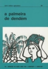 Image for A Palmeira de Dendem (Serie Melhor Agricultura)