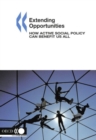 Image for Extending Opportunities: How Active Social Policy Can Benefit Us All.