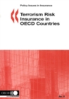 Image for Terrorism Risk Insurance in Oecd Countries: Policy Issues in Insurance. 9