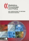 Image for Statistics, Knowledge and Policy : Key Indicators to Inform Decision Making