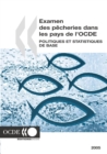 Image for Examen des pecheries dans les pays de l&#39;OCDE : Politiques et statistiques de base 2005