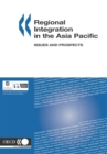 Image for Regional Integration in the Asia Pacific: Issues And Prospects.