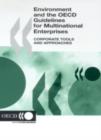 Image for Environment and the OECD Guidelines for Multinational Enterprises, Corporate Tools and Approaches