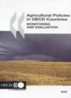 Image for Agricultural Policies in OECD Countries : Monitoring and Evaluation 2005