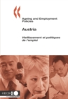 Image for Ageing and Employment Policies/Vieillissement et politiques de l&#39;emploi: Austria 2005