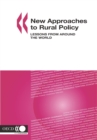 Image for New Approaches to Rural Policy: Lessons from Around the World