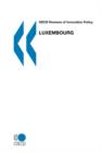 Image for Luxembourg : OECD Reviews of Innovation Policy