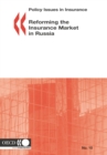 Image for Reforming The Insurance Market In Russia : Policy Issues In Insurance. 10