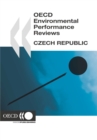 Image for OECD Environmental Performance Reviews: Czech Republic.