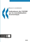 Image for Mesurer la mondialisation : Indicateurs de l&#39;OCDE sur la mondialisation economique 2005