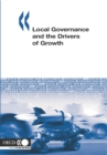 Image for Local Governance and the Drivers of Growth: Local Economic And Employment Development.