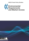Image for OECD Trade Policy Studies Environmental Requirements and Market Access