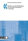 Image for Reform and Challenges for Private Pensions in Russia: Private Pensions Series. No. 7