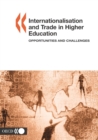 Image for Internationalisation and Trade in Higher Education Opportunities and Challenges