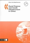 Image for Rural Finance and Credit Infrastructure in China
