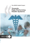 Image for Towards high-performing health systems.