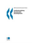 Image for OECD Sustainable Development Studies Institutionalising Sustainable Development