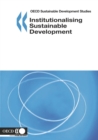 Image for Institutionalising sustainable development.