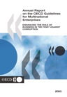 Image for Annual Report on the Oecd Guidelines for Multinational Enterprises: 2003 Edition: Enhancing the Role of Business in the Fight Against Corruption.