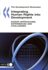 Image for Development Dimension Integrating Human Rights into Development Donor Approaches, Experiences and Challenges