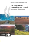 Image for Examens De L&#39;OCDE Des Politiques Rurales Le Nouveau Paradigm