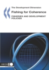Image for Development Dimension Fishing for Coherence Fisheries and Development Policies