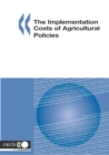 Image for The implementation costs of agricultural policies
