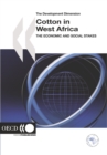 Image for Development Dimension Cotton in West Africa The Economic and Social Stakes