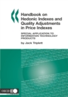 Image for Handbook On Hedonic Indexes and Quality Adjustments in Price Indexes: Special Application to Information Technology Products