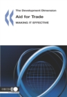 Image for Aid For Trade: Making It Effective : The Development Dimension