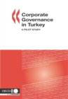 Image for Corporate Governance in Turkey: A Pilot Study