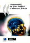 Image for Understanding the brain: the birth of a learning science.