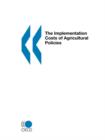 Image for The Implementation Costs of Agricultural Policies