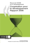 Image for Cooperation pour le Developpement : Rapport 2006 Efforts et politiques des membres du Comite d&#39;aide au developpement
