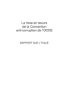 Image for La mise en A uvre de la Convention anti-corruption de l&#39;OCDE : Rapport sur l&#39;Italie 2007