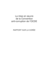 Image for La mise en A uvre de la Convention anti-corruption de l&#39;OCDE : Rapport sur la Coree 2007