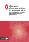 Image for Climate change in the European Alps: adapting winter tourism and natural hazards management