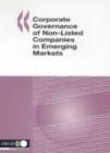 Image for Corporate Governance of Non-listed Companies in Emerging Markets
