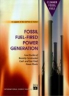 Image for Fossil fuel-fired power generation: case studies of recently constructed coal- and gas-fired power plants